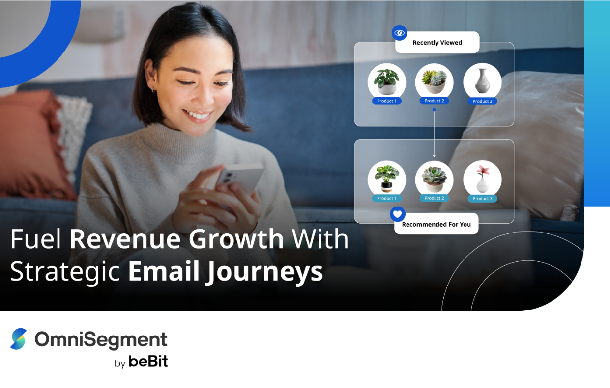 Fuel Revenue Growth With Strategic Email Journeys